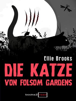 cover image of Die Katze von Folsom Gardens